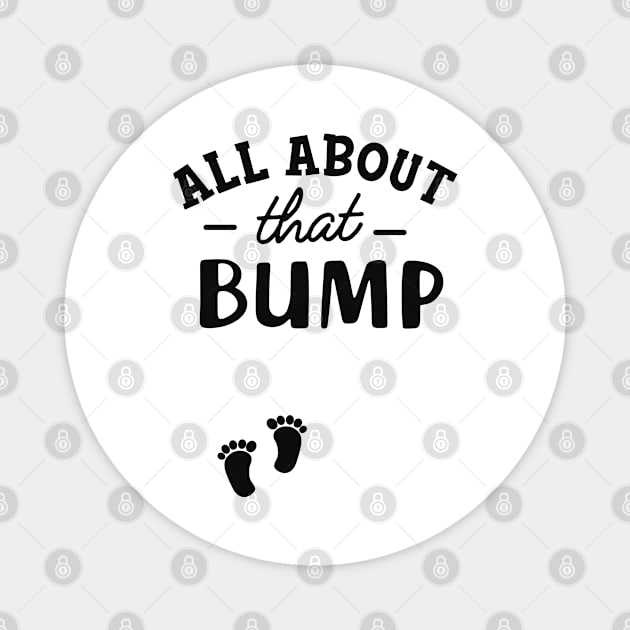 Pregnancy - All About that bump Magnet by KC Happy Shop